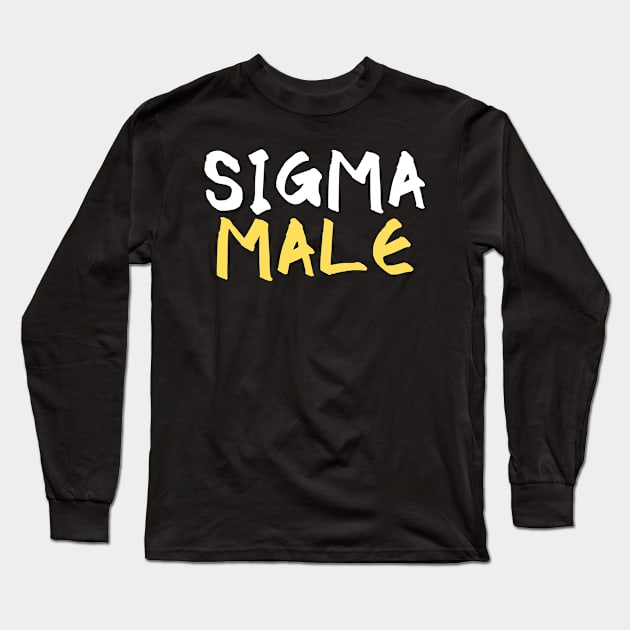 Average Sigma Male Grindset Long Sleeve T-Shirt by BobaPenguin